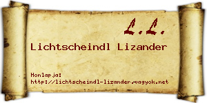 Lichtscheindl Lizander névjegykártya